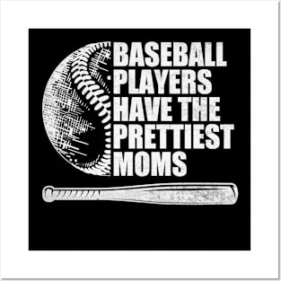 Baseball Players Have The Prettiest Moms Baseball Mom Posters and Art